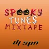 DJ SPN - Spooky Tunes Mixtape - Single